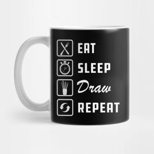 Drawing - Eat Sleep Draw Repeat Mug